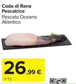 Carrefour Market Coda di Rana Pescatrice offerta