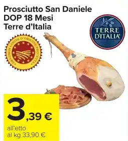 Carrefour Market Prosciutto San Daniele DOP 18 Mesi Terre d'Italia offerta