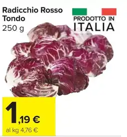 Carrefour Market Radicchio Rosso Tondo offerta