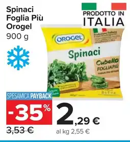 Carrefour Market Spinaci Foglia Più Orogel offerta
