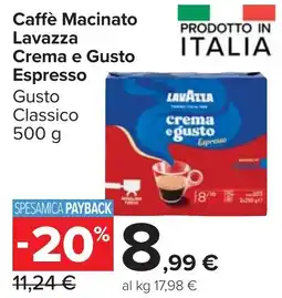 Carrefour Market Caffè Macinato Lavazza Crema e Gusto Espresso offerta