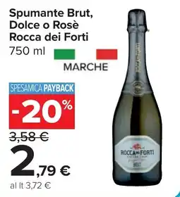 Carrefour Market Spumante Brut, Dolce o Rosè Rocca dei Forti offerta