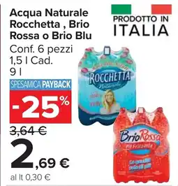 Carrefour Market Acqua Naturale Rocchetta, Brio Rossa o Brio Blu offerta