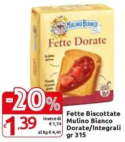 Carrefour Express Fette Biscottate invece di Mulino Bianco Dorate/Integrali offerta