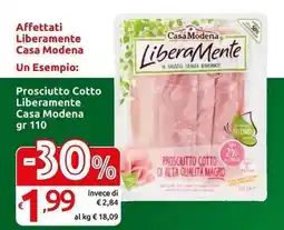 Carrefour Express Prosciutto cotto liberamente Casa modena offerta