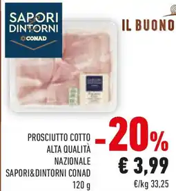 Conad Prosciutto cotto alta qualità nazionale SAPORI&DINTORNI CONAD offerta