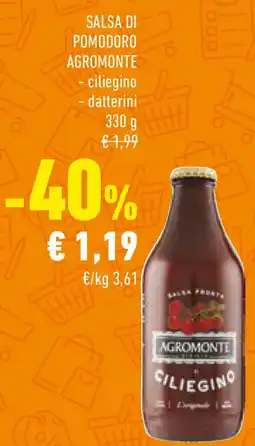 Conad Salsa di pomodoro AGROMONTE ciliegino datterini offerta