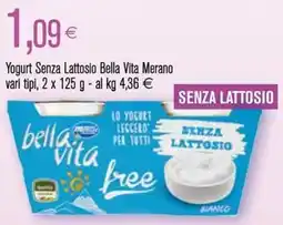 Coop Yogurt Senza Lattosio Bella Vita Merano vari tipi offerta