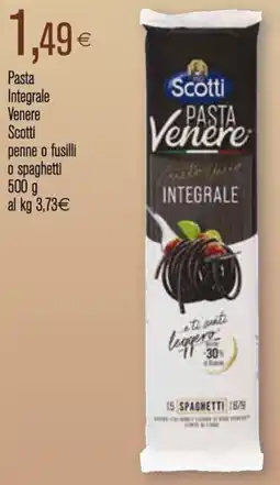 Coop Pasta Integrale Venere penne o fusilli o spaghetti offerta