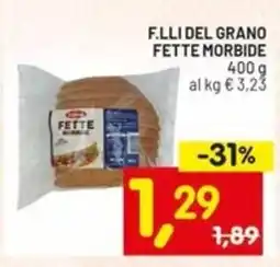 Centro Commerciale Discount F.lli del grano fette morbide offerta