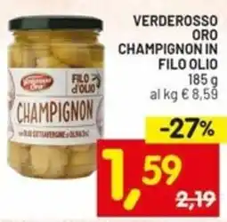 Centro Commerciale Discount Verderosso oro champignon in filo olio offerta