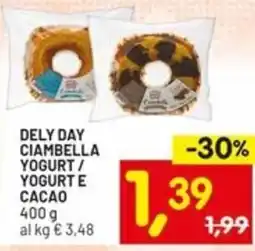 Centro Commerciale Discount Dely day ciambella yogurt/ yogurte cacao offerta