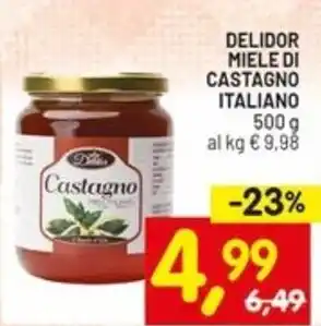 Centro Commerciale Discount Delidor miele di castagno italiano offerta