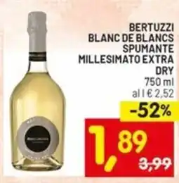 Centro Commerciale Discount Bertuzzi blanc de blancs spumante millesimato extra dry offerta