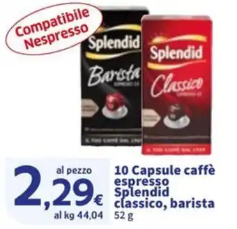 Sigma 10 Capsule caffè espresso Splendid classico, barista offerta
