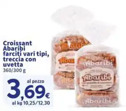 Sigma Croissant Abaribi farciti vari tipi, treccia con uvetta offerta
