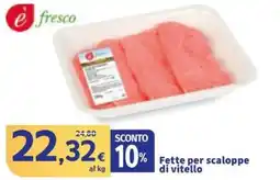 Sigma e fresco Fette per scaloppe di vitello offerta