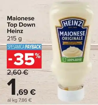 Carrefour Market Maionese Top Down Heinz offerta