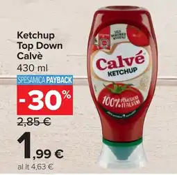 Carrefour Market Ketchup Top Down Calvè offerta