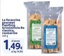 Sigma La focaccina gourmet Panificio Grissinificio Bo classica, rosmarino offerta