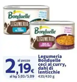 Sigma Legumeria Bonduelle ceci al curry, dahl di lenticchie offerta