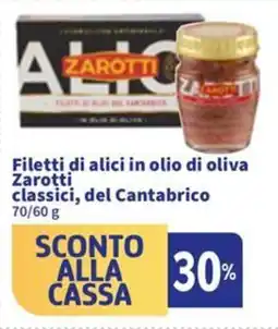 Sigma Filetti di alici in olio di oliva Zarotti classici, del Cantabrico offerta