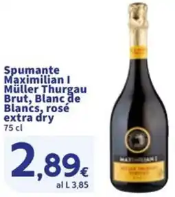 Sigma Spumante Maximilian I Müller Thurgau Brut, Blanc de Blancs, rosé extra dry offerta