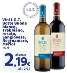 Sigma Vini I.G.T. Botte Buona I.G.T. bianco, Trebbiano offerta