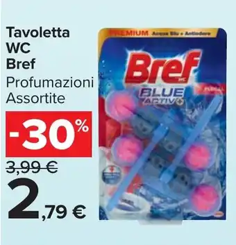 Carrefour Market Tavoletta WC Bref offerta