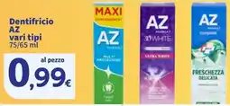 Sigma Dentifricio AZ vari tipi offerta