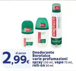 Sigma Deodorante Borotalco varie profumazioni spray, vapo, roll on offerta