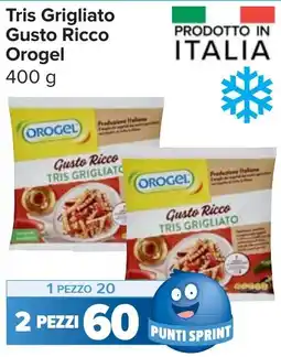 Carrefour Market Tris Grigliato Gusto Ricco Orogel offerta