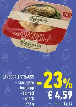 Conad CANEDERLI STRAUSS rape rosse formaggi spinaci speck offerta