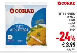 Conad Filetti di platessa impanata CONAD surgelati offerta