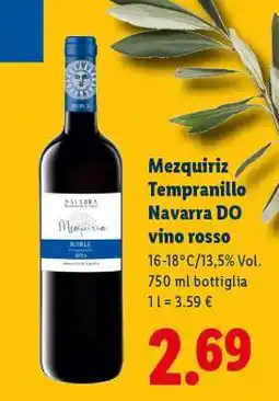 Lidl Mezquiriz Tempranillo Navarra DO vino rosso offerta