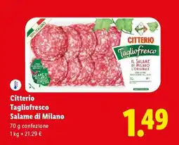 Lidl Citterio Tagliofresco Salame di Milano offerta