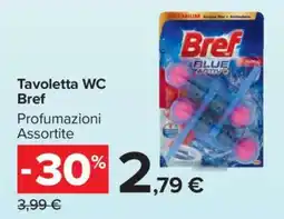 Carrefour Tavoletta WC Bref offerta