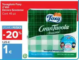 Carrefour Tovagliolo Foxy 2 Veli Decoro Scozzese offerta