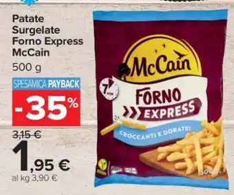 Carrefour Patate Surgelate Forno Express McCain offerta
