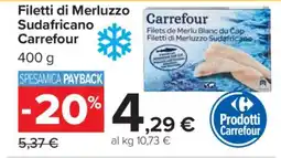 Carrefour Filetti di Merluzzo Sudafricano Carrefour offerta