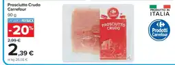 Carrefour Prosciutto Crudo Carrefour offerta