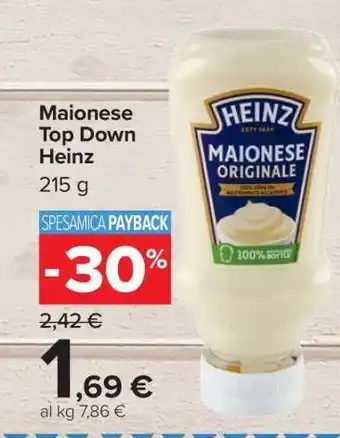 Carrefour Maionese Top Down Heinz offerta