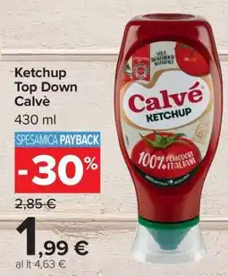 Carrefour Ketchup Top Down Calvé offerta