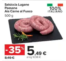 Carrefour Salsiccia Lugane Paesana Aia Carne al Fuoco offerta