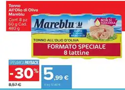 Carrefour Tonno all'Olio di Oliva Mareblu offerta