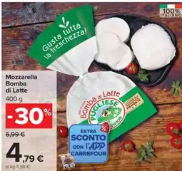 Carrefour Mozzarella Bomba di Latte offerta