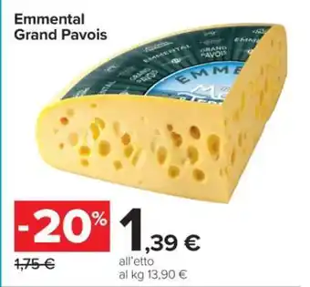 Carrefour Emmental Grand Pavois offerta