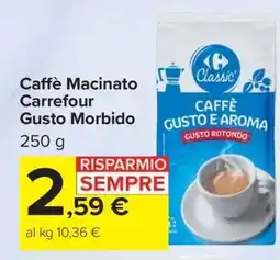 Carrefour Caffè Macinato Carrefour Gusto Morbido offerta