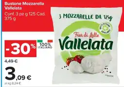 Carrefour Bustone Mozzarella Vallelata offerta