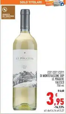 Conad EST!! EST!! EST!!! DI MONTEFIASCONE DOP LE PÒGGERE FALESCO offerta